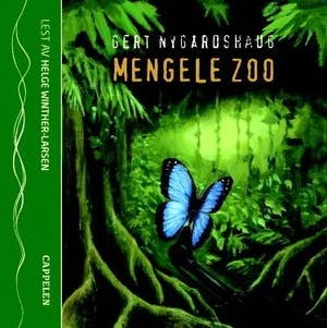 Omslag: "Mengele Zoo" av Gert Nygårdshaug