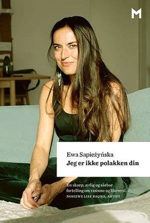Omslag: "Jeg er ikke polakken din" av Ewa Sapieżyńska
