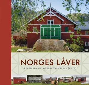 Omslag: "Norges låver" av Eva Røyrane
