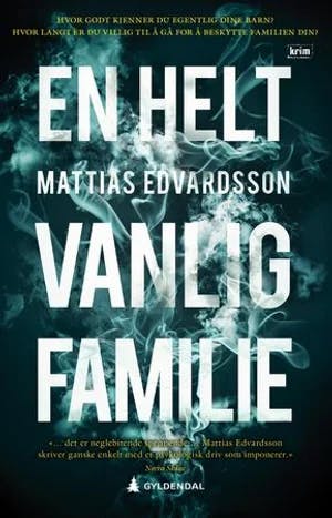 Omslag: "En helt vanlig familie" av Mattias Edvardsson