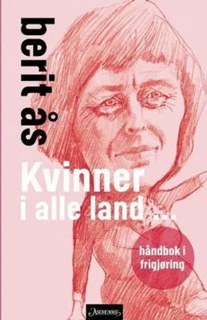 Omslag: "Kvinner i alle land : håndbok i frigjøring" av Berit Ås