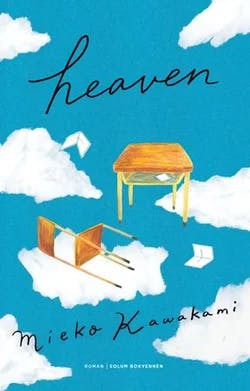 Omslag: "Heaven" av Mieko Kawakami